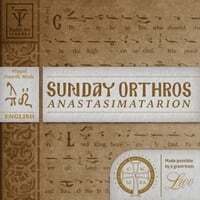 Sunday Orthros in Plagal of the Fourth Mode