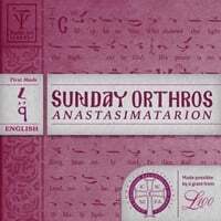 Sunday Orthros in First Mode